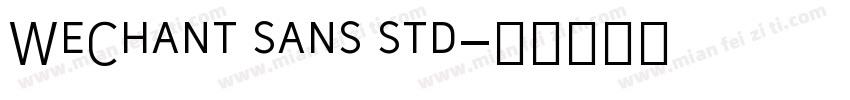 WeChant sans std字体转换